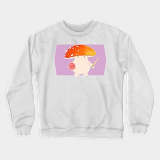 Shroomy is ready Crewneck Sweatshirt